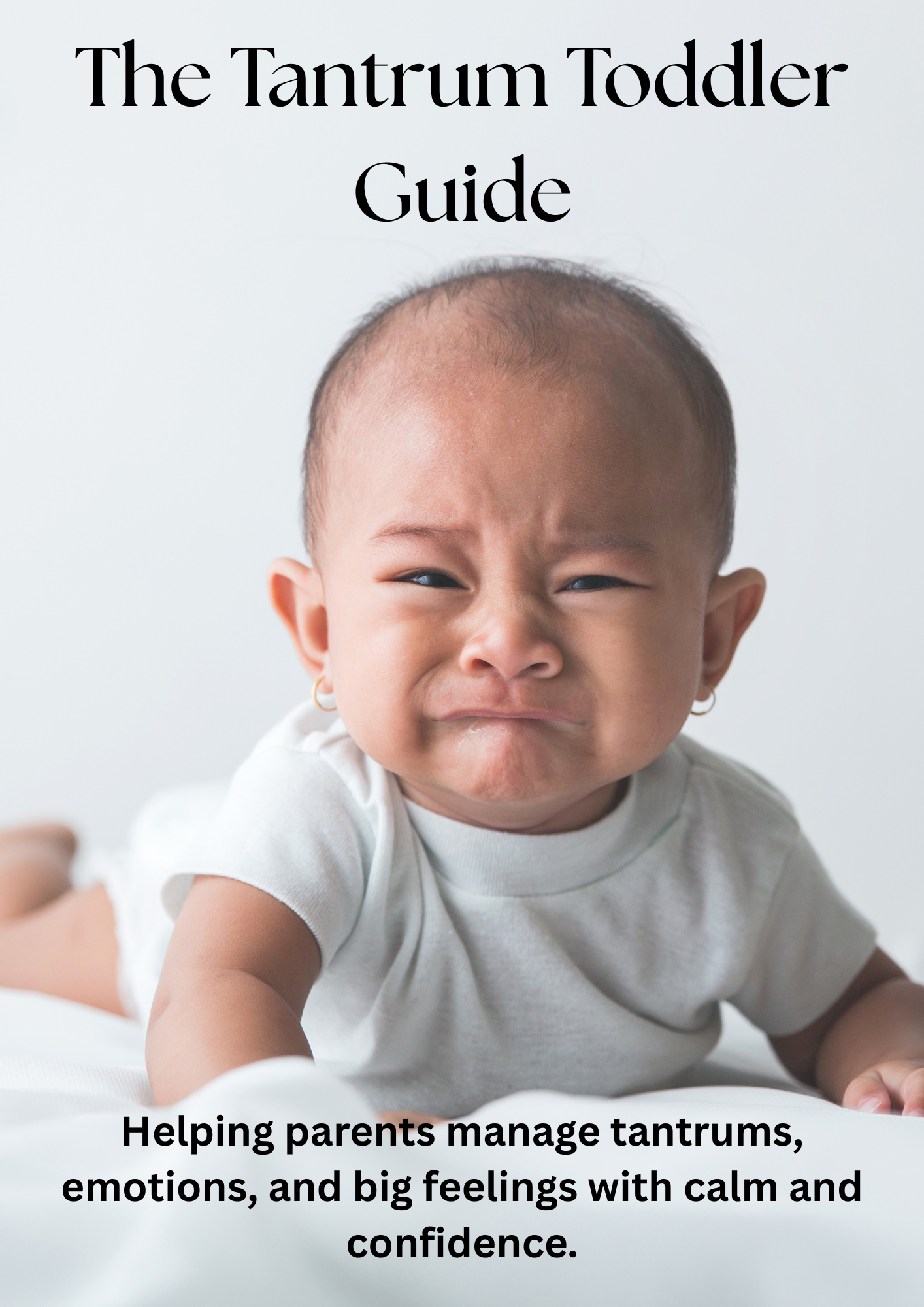 The Tantrum Toddler Guide